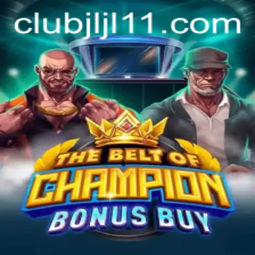 Exploring TheBeltOfChampionBonusBuy: A Modern Gaming Experience